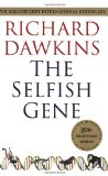 The Selfish Gene : 30th Anniversary Edition--with a new Introduction by the Author 