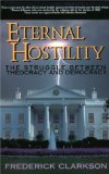 Eternal Hostility : The Struggle Between Theocracy and Democracy